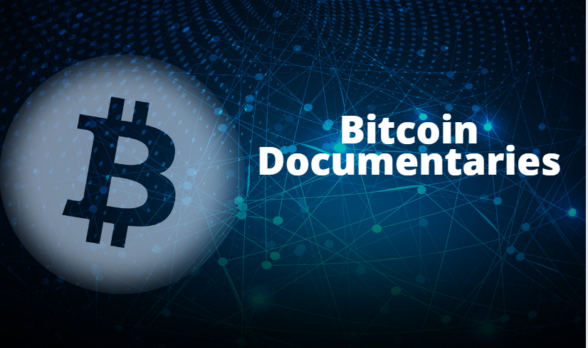 Bitcoin Documentaries